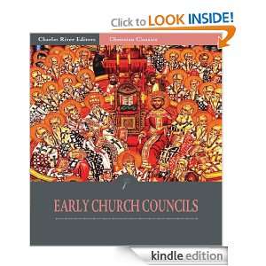 The Early Ecunemical Church Councils (Illustrated) Early Church 