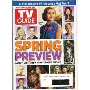  TV GUIDE MARCH 7TH TO 13TH, 2011 SPRING PREVIEW 