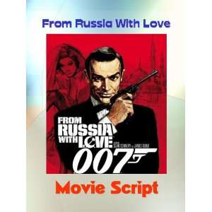  James Bond FROM RUSSIA WITH LOVE Movie Script Everything 