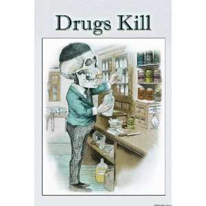  Drugs Kill 16X24 Giclee Paper