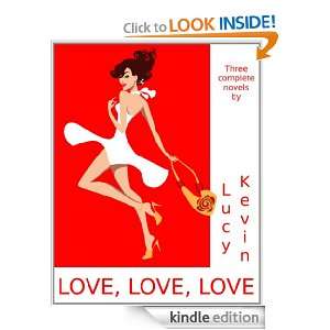 LOVE, LOVE, LOVE (Three complete romance / chick lit novels Falling 