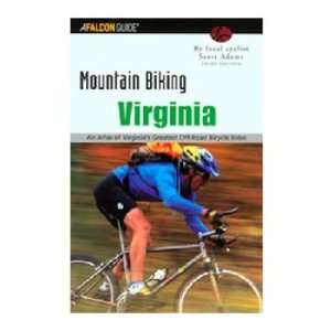  Globe Pequot Press 100421 Mountain Biking Virginia 3rd 