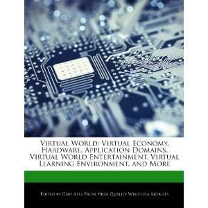 Virtual World Virtual Economy, Hardware, Application Domains, Virtual 