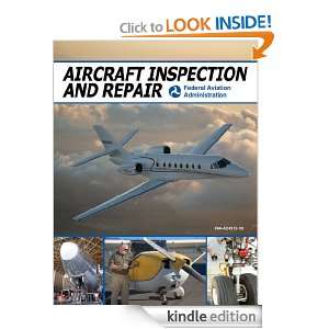 Aircraft Inspection and Repair Federal Aviation Administration (FAA 