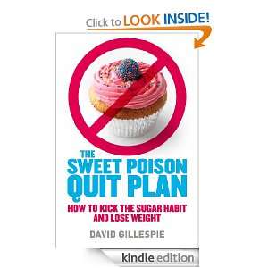 The Sweet Poison Quit Plan is the long awaited how to supplement 