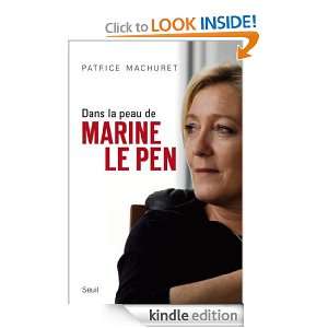 Dans la peau de Marine Le Pen (H.C. ESSAIS) (French Edition) Patrice 