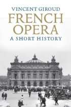 Opera Today Store   French Opera A Short History