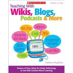   545 16834 2 Teaching With Wikis  Blogs  Podcasts ; More Toys & Games