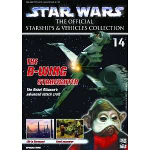 Star Wars Official Starships & Vehicles Collection Magazine #14 B Wing