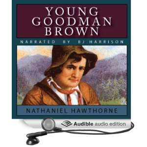  Young Goodman Brown (Audible Audio Edition) Nathaniel 