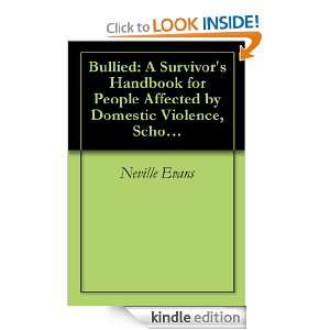   Affected by Domestic Violence, School Bullying and Work Place Bullying