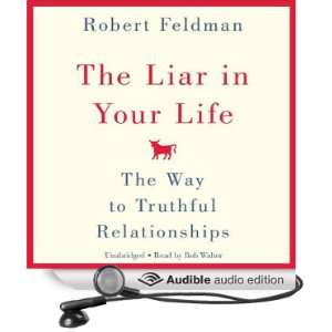  The Liar in Your Life The Way to Truthful Relationships 