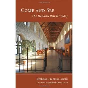   (Monastic Wisdom series) [Paperback] Abbot Brendan Freeman Books