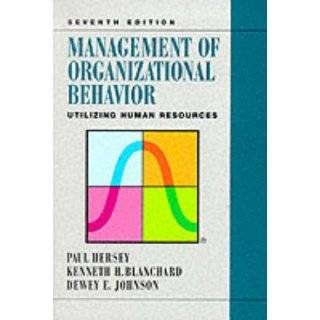 Management of Organizational Behavior Utilizing Human Resources (7th 