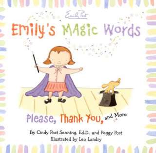 Emilys Magic Words Please, Thank You, and More