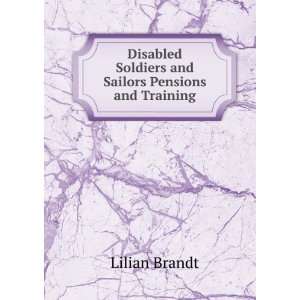  Disabled Soldiers and Sailors Pensions and Training 
