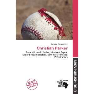  Christian Parker (9786136883359) Germain Adriaan Books