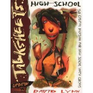  High School TalkSheets  Updated [Paperback] David Lynn 