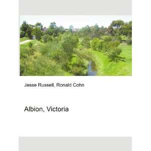  Albion, Victoria Ronald Cohn Jesse Russell Books