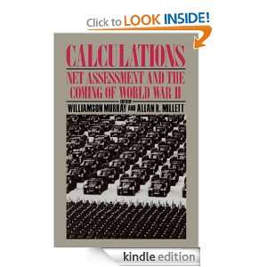 Calculations Williamson Murray, Allan R. Millett  Kindle 