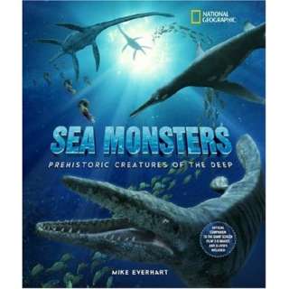  Sea Monsters Prehistoric Creatures of the Deep 