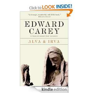 Alva And Irva Edward Carey  Kindle Store