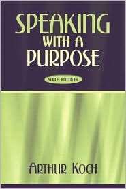   with a Purpose, (020538031X), Arthur Koch, Textbooks   