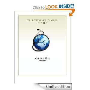 Yellow fever Global Status 2010 edition GIDEON Informatics, Dr 