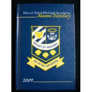   Michael Academy Alumni Directory 2009 Dr. Anthony Miserandino Books
