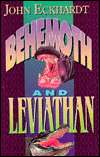    Behemoth and Leviathan by John J. Eckhardt, Crusaders Ministries