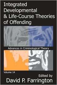 Integrated Developmental & Life Course Theories Of Offending, Vol. 14 
