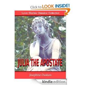 JULIA THE APOSTATE [Annotated] Josephine Daskam  Kindle 