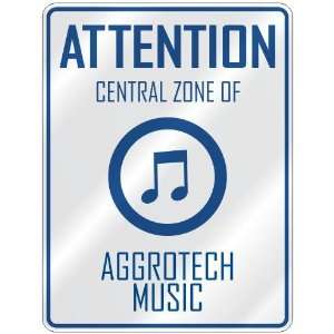    CENTRAL ZONE OF AGGROTECH  PARKING SIGN MUSIC