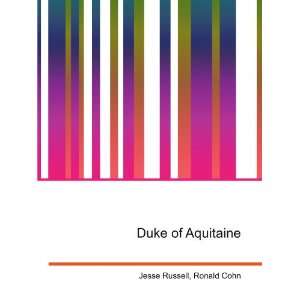 Duke of Aquitaine Ronald Cohn Jesse Russell  Books