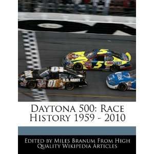  Daytona 500 Race History 1959   2010 (9781241136215 