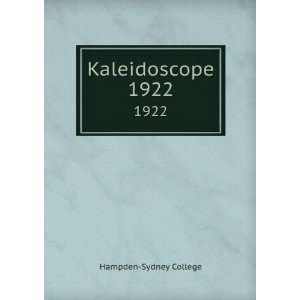  Kaleidoscope. 1922 Hampden Sydney College Books