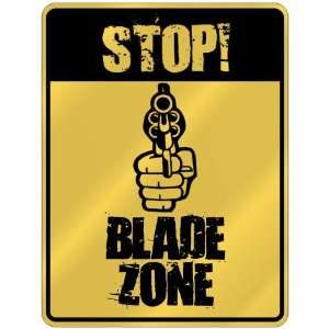  New  Stop  Blade Zone  Parking Sign Name