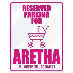    New  Reserved Parking For Aretha  Parking Name