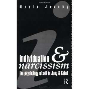  Individuation and Narcissism The Psychology of Self in 
