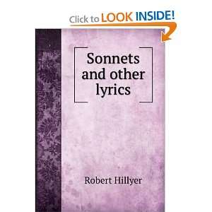  Sonnets and other lyrics Robert Hillyer Books