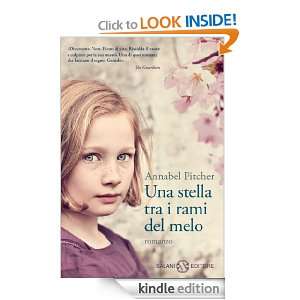 Una stella tra i rami del melo (Italian Edition) Annabel Pitcher 