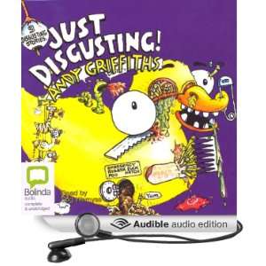  Just Disgusting (Audible Audio Edition) Andy Griffiths 