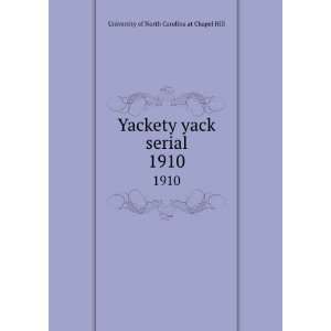  Yackety yack serial. 1910 University of North Carolina at 