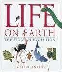 Life on Earth The Story of Steve Jenkins