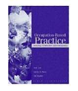 Occupation  Based Practice Fostering Performance & Participation 