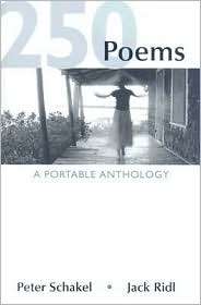 250 Poems A Portable Anthology, (0312488386), Peter Schakel 