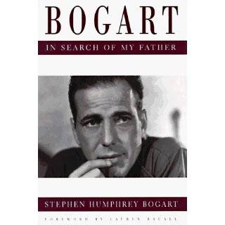   My Father by Stephen Humphrey Bogart and Lauren Bacall (Sep 1, 1995