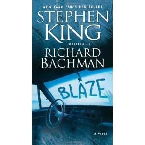    Blaze A Novel [Mass Market Paperback] Richard Bachman Books