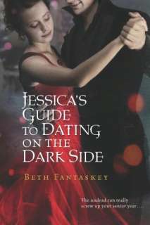 Jessicas Guide to Dating on Beth Fantaskey