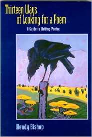   Writing Poetry, (0321011309), Wendy Bishop, Textbooks   
